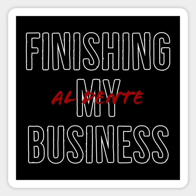 Finishing business Magnet by stkUA